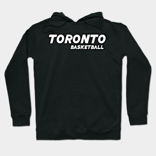 Toronto Basketball Hoodie